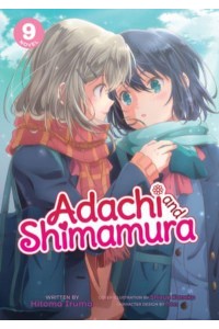 Adachi and Shimamura. 9 - Adachi and Shimamura (Light Novel)