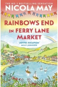 Rainbows End in Ferry Lane Market - Ferry Lane Market