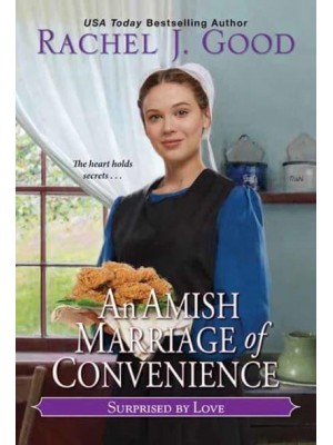 An Amish Marriage of Convenience - Surprised by Love