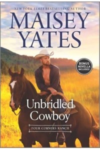 Unbridled Cowboy - Four Corners Ranch