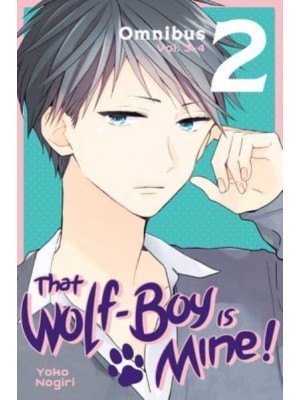That Wolf-Boy Is Mine!. Omnibus 2