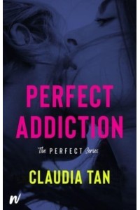 Perfect Addiction - Perfect