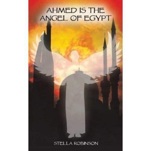 Ahmed Is the Angel of Egypt
