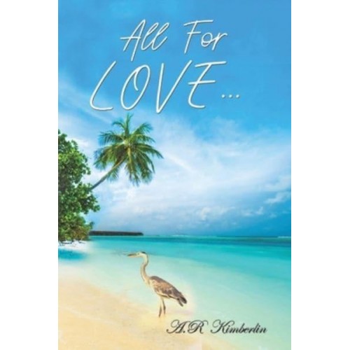 All for Love...