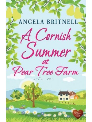 A Cornish Summer at Pear Tree Farm