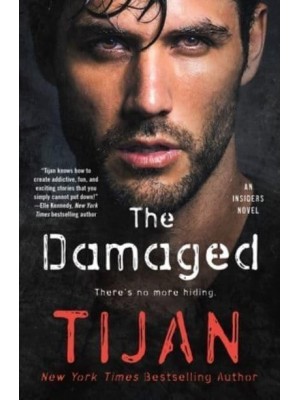 The Damaged - An Insiders Novel