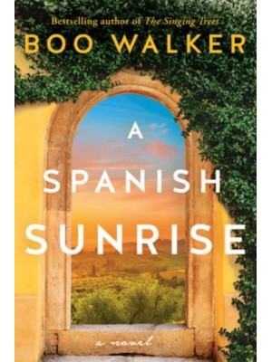 A Spanish Sunrise A Novel