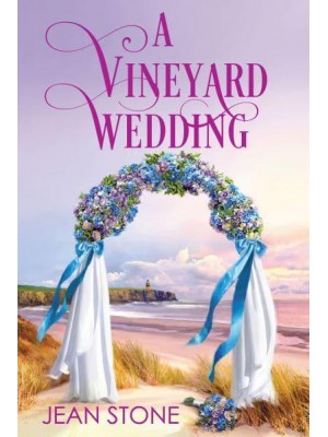 A Vineyard Wedding - A Vineyard Novel (#5)