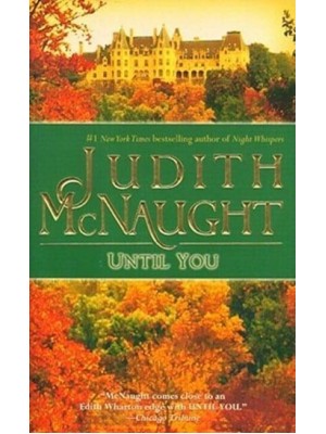 Until You, 3 - Westmoreland Dynasty Saga