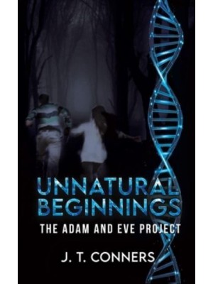 Unnatural Beginnings