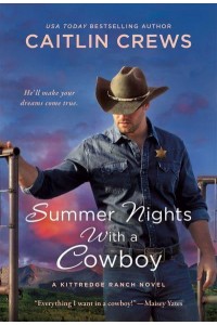 Summer Nights With a Cowboy - A Kittredge Ranch Novel
