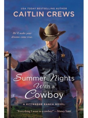 Summer Nights With a Cowboy - A Kittredge Ranch Novel