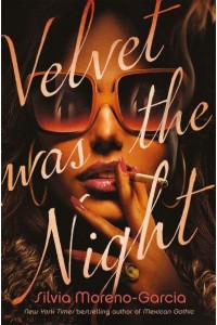 Velvet Was the Night
