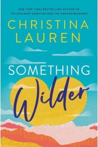 Something Wilder - The Unhoneymooners
