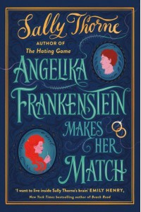 Angelika Frankenstein Makes Her Match