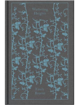 Wuthering Heights - Penguin Clothbound Classics