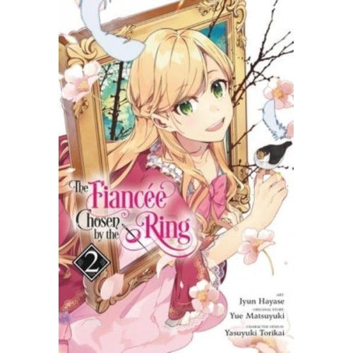 The Fiancee Chosen by the Ring. Vol. 2