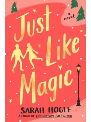 Just Like Magic A Novel