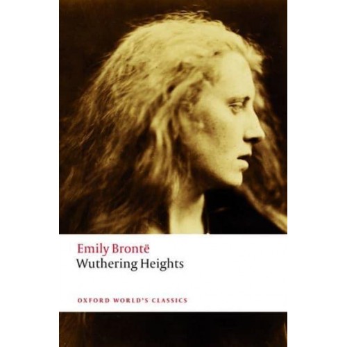 Wuthering Heights - Oxford World's Classics