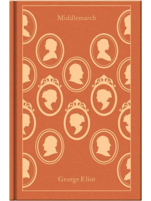 Middlemarch - Penguin Clothbound Classics