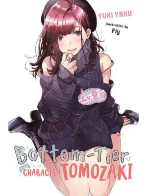 Bottom-Tier Character Tomozaki. Vol. 8.5