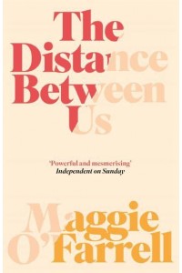The Distance Between Us