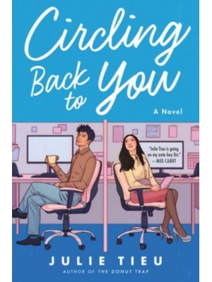 Circling Back to You A Novel