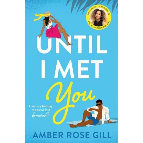 Until I Met You
