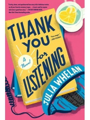 Thank You for Listening A Novel