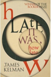 How Late It Was, How Late
