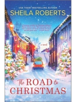 The Road to Christmas A Sweet Holiday Romance Novel