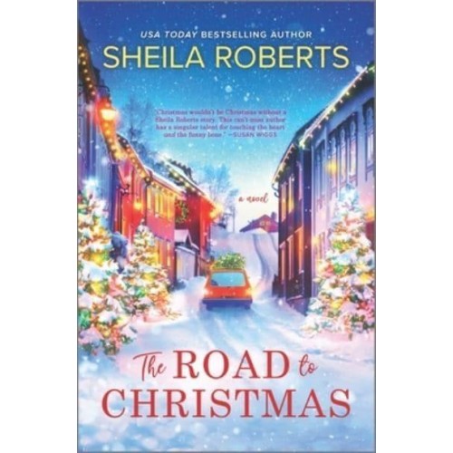 The Road to Christmas A Sweet Holiday Romance Novel
