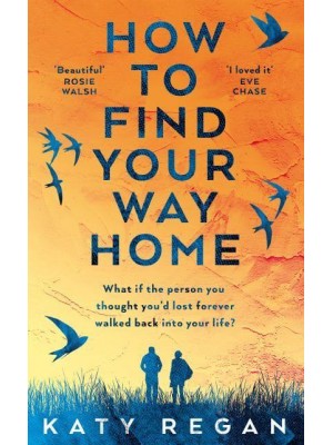 How to Find Your Way Home