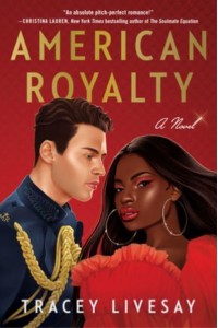 American Royalty A Novel