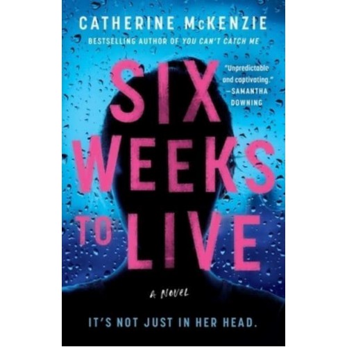 Six Weeks to Live