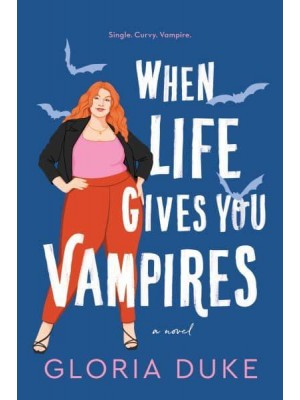 When Life Gives You Vampires