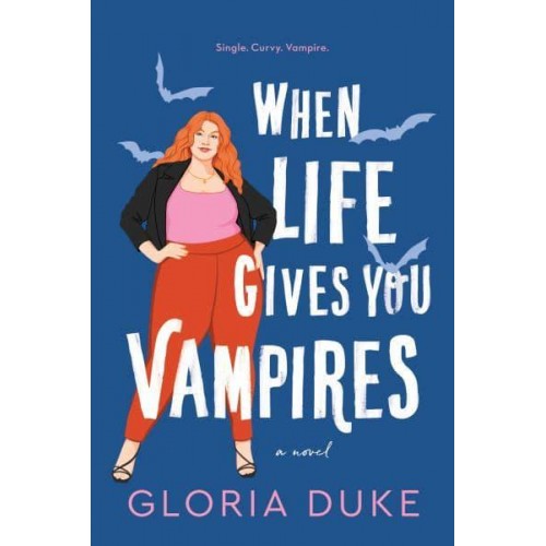 When Life Gives You Vampires