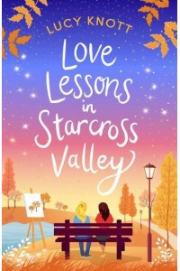 Love Lessons in Starcross Valley