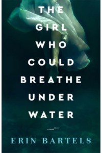Girl Who Could Breathe Under Water