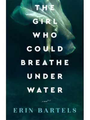 Girl Who Could Breathe Under Water