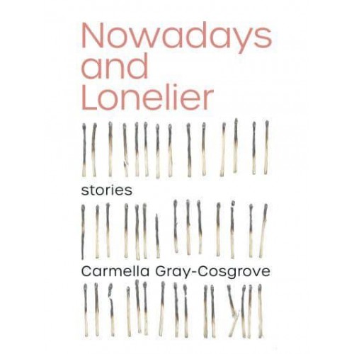 Nowadays and Lonelier