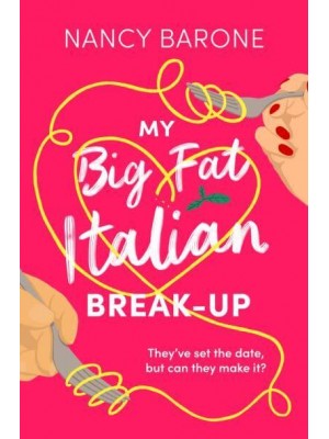 My Big Fat Italian Break-Up - The Husband Trilogy