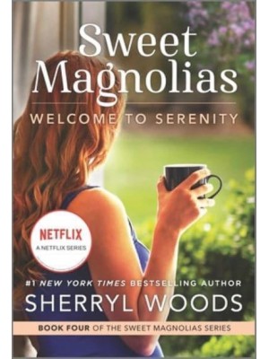 Welcome to Serenity - Sweet Magnolias Novel