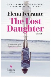 The Lost Daughter A Novel