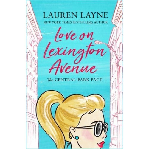 Love on Lexington Avenue - The Central Park Pact Series