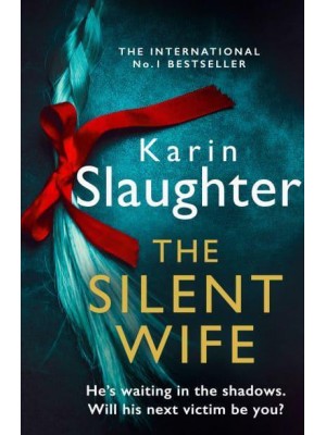 The Silent Wife - The Will Trent Series