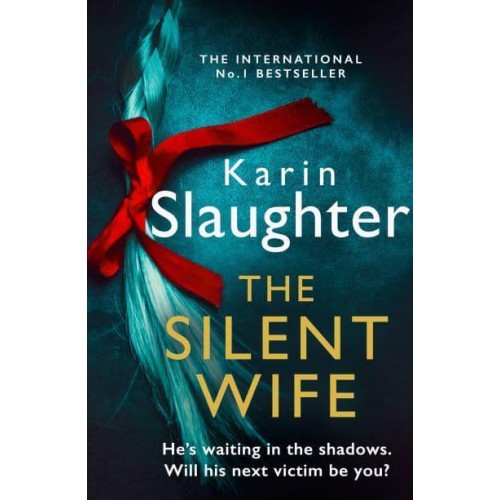 The Silent Wife - The Will Trent Series