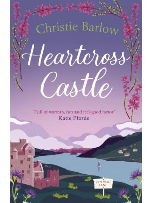 Heartcross Castle - The Love Heart Lane Series