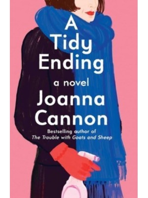 A Tidy Ending A Novel