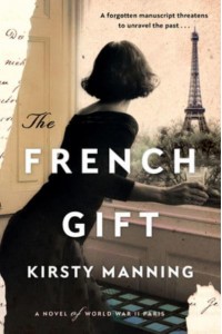 The French Gift A Novel of World War II Paris